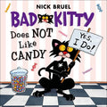 Bad Kitty Does Not Like Candy - Hardcover