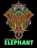 Elephant coloring book: Elephants lovers Coloring Book for adults - Paperback