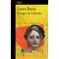 El Lugar de la Herida / The Place of the Wound - Paperback