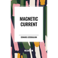 Magnetic Current - Paperback