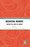 Mediating Memory: Tracing the Limits of Memoir - Paperback