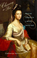 Claiming the Pen: Women and Intellectual Life in the Early American South - Paperback