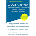 CPACE Content - California Preliminary Administrative Credential Examination - Test Taking Strategies - Paperback