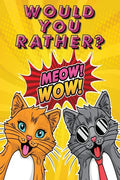 Would You Rather: A Fun Activity Book for Kids With Hilarious and Silly Challenges & Easy and Hard Choices the Whole Family Will Enjoy - Paperback