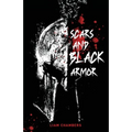 Scars and Black Armor - Paperback