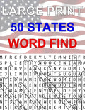 50 States Large Print Word Find: Easy to Read Themed Word Search Puzzle Book - Paperback