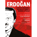 Erdoğan: A Graphic Biography: The Rise of Turkey's Modern Autocrat - Paperback