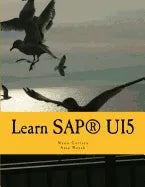 Learn SAPUI5: The new enterprise Javascript framework with examples - Paperback