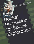 Solid Rocket Propulsion for Space Exploration - Paperback
