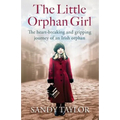 The Little Orphan Girl: The heartbreaking and gripping journey of an Irish orphan - Paperback