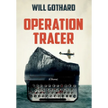 Operation Tracer - Hardcover