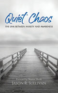 Quiet Chaos - Paperback