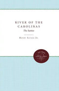 River of the Carolinas: The Santee - Paperback