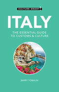 Italy - Culture Smart!: The Essential Guide to Customs & Culture - Paperback