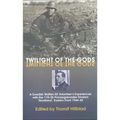 Twilight of the Gods: A Swedish Waffen-SS Volunteer's Experiences with the 11th Ss-Panzergrenadier Division 'Nordland', Eastern Front 1944-45 - Paperback