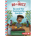 Bo and the Community Garden - Library Binding