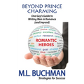 Beyond Prince Charming: One Guy's Guide to Writing Men in Romance (and beyond) - Paperback