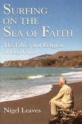 Surfing on the Sea of Faith: The Ethics and Religion of Don Cupitt - Paperback