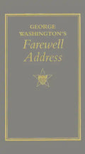 George Washington's Farewell Address - Hardcover