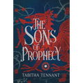 The Sons of Prophecy - Hardcover