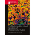 The Routledge International Handbook of Intersectionality Studies - Paperback