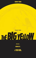 Tales From The Big Yellow: Unreliable Memoirs of a Tour Guide - Paperback