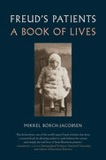 Freud's Patients: A Book of Lives - Hardcover