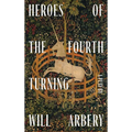 Heroes of the Fourth Turning (TCG Edition) - Paperback