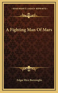 A Fighting Man of Mars - Hardcover