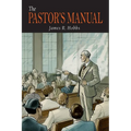 The Pastor's Manual - Paperback
