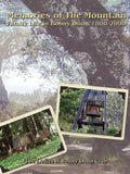 Memories of The Mountain: Family Life In Bonny Doon 1800-2000 - Paperback