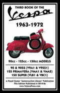 THIRD BOOK OF THE VESPA 1963-1972 - 90cc - 125cc - 150cc MODELS - Paperback