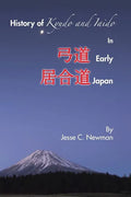 History of Kyudo and Iaido In Early Japan - Paperback