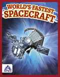 World's Fastest Spacecraft - Library Binding