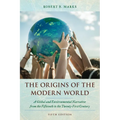 The Origins of the Modern World: A Global and Environmental Narrative from the Fifteenth to the Twenty-First Century - Paperback