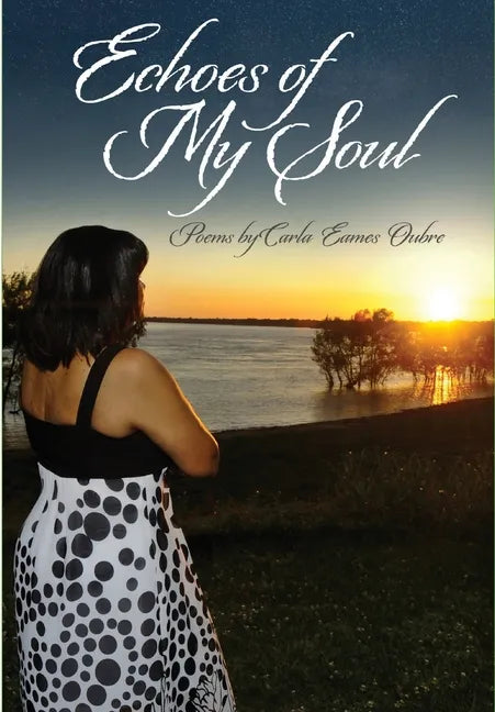 Echoes of My Soul - Hardcover
