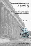 Can architectural art-form be designed out of construction? - Paperback