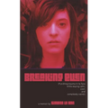 Breaking Even: Punching trauma in its face while staying calm, cool, and completely weird. - Paperback