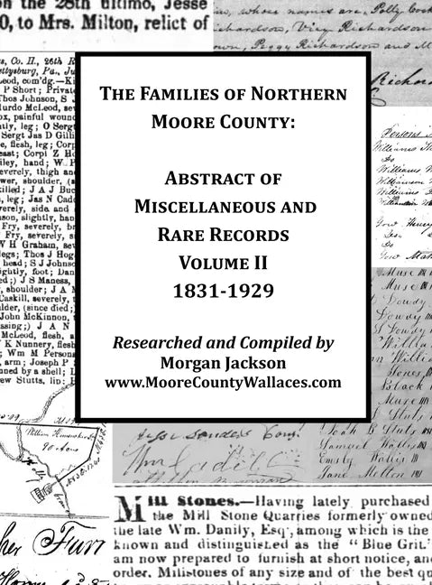 The Families of Northern Moore County - Abstract of Miscellaneous and Rare Records, Volume II - Hardcover