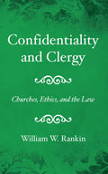 Confidentiality and Clergy - Paperback
