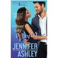 Never Say Never - Paperback