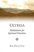 Ultreia: Meditations for Spiritual Direction - Paperback