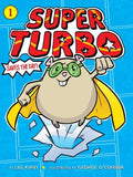 Super Turbo Saves the Day! - Hardcover