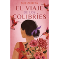El Viaje de Los Colibríes / The Journey of the Hummingbirds - Paperback