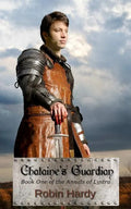 Chataine's Guardian: Book One of the Annals of Lystra - Paperback