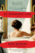 My Notorious Life - Paperback
