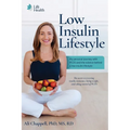 Low Insulin Lifestyle: My personal journey with PCOS and the science behind a low insulin lifestyle - Paperback
