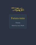 Futura-Isms - Hardcover