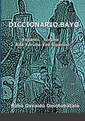 Diccionario Bayo: Español / Yoruba - Yoruba / Español - Paperback