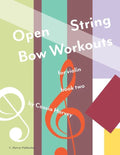 Open String Bow Workouts for Violin, Book Two - Paperback